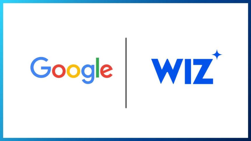 Google acquires Wiz for enhanced cloud security